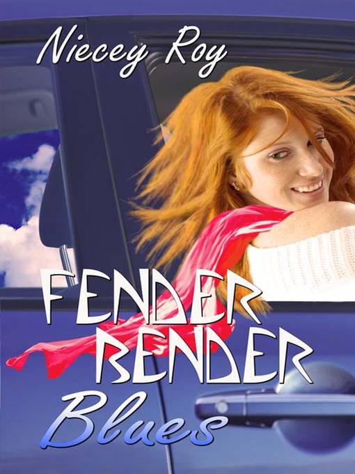 Title details for Fender Bender Blues by Niecey Roy - Available